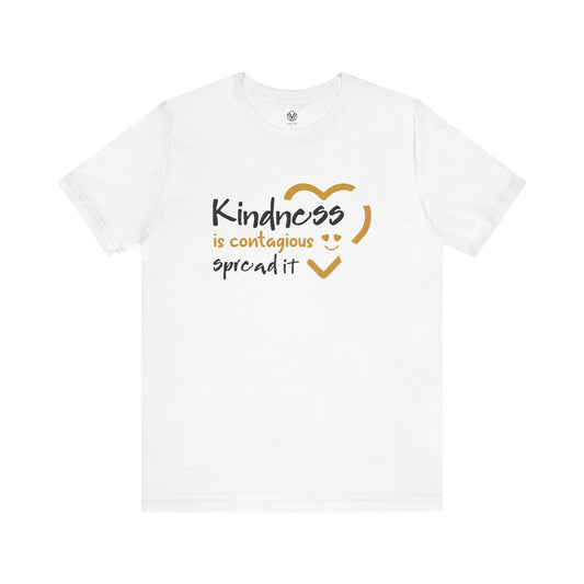 Kindness is Contagious Tee - Spread Kindness Tshirt, Positive Vibes Shirt, Inspirational Quote Top, Graphic Tee, Encouraging T-shirt