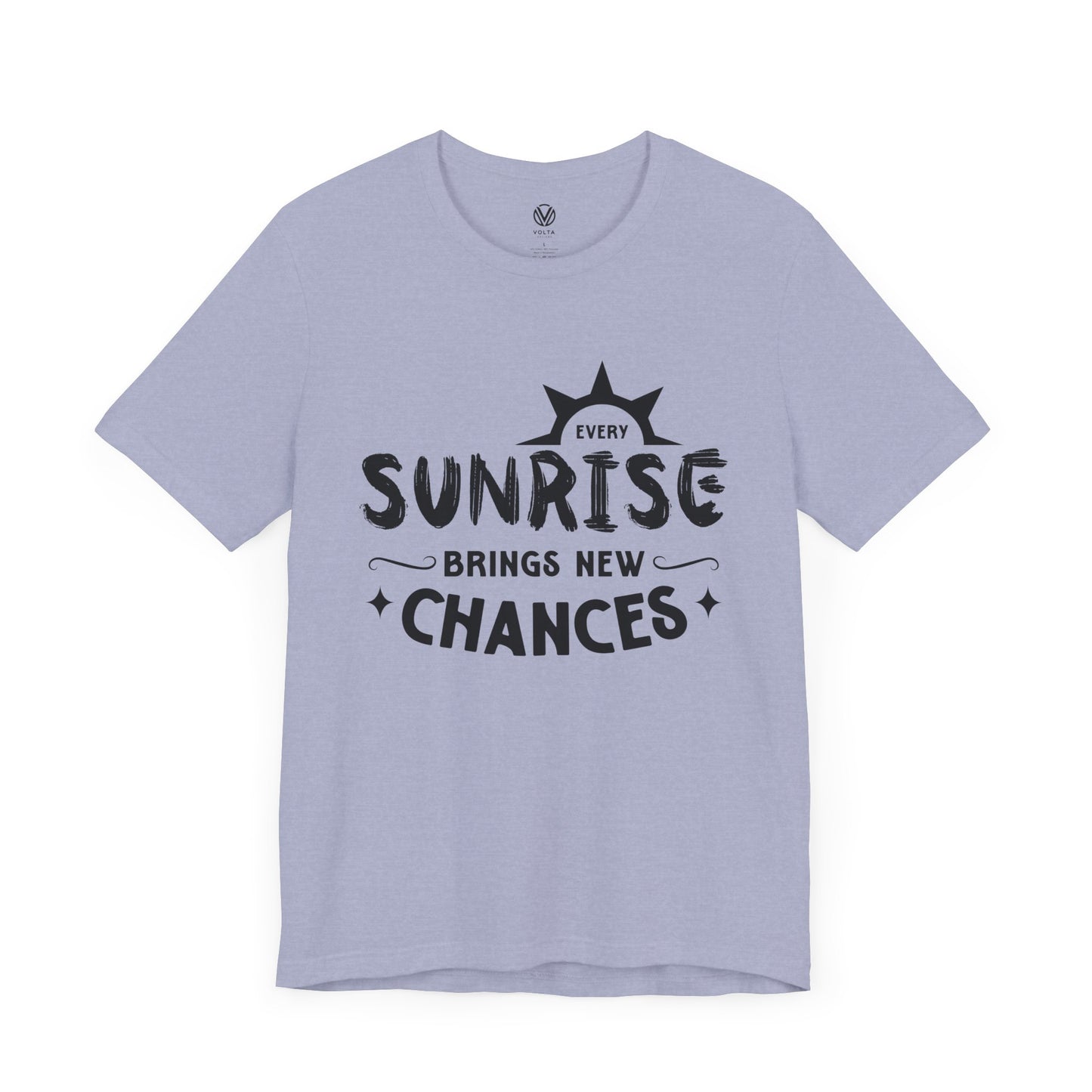 Sunrise Vibes Tee, Morning Chances T-Shirt, Positive Energy Shirt, Inspirational Graphic Top, Nature Lover Gift